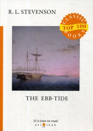 The Ebb-Tide =  :  .. Stevenson R.L.