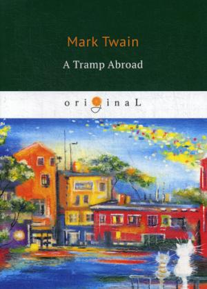 A Tramp Abroad =   :  .