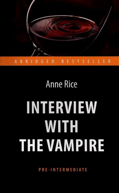 .    (Interview with the Vampire). .     . .