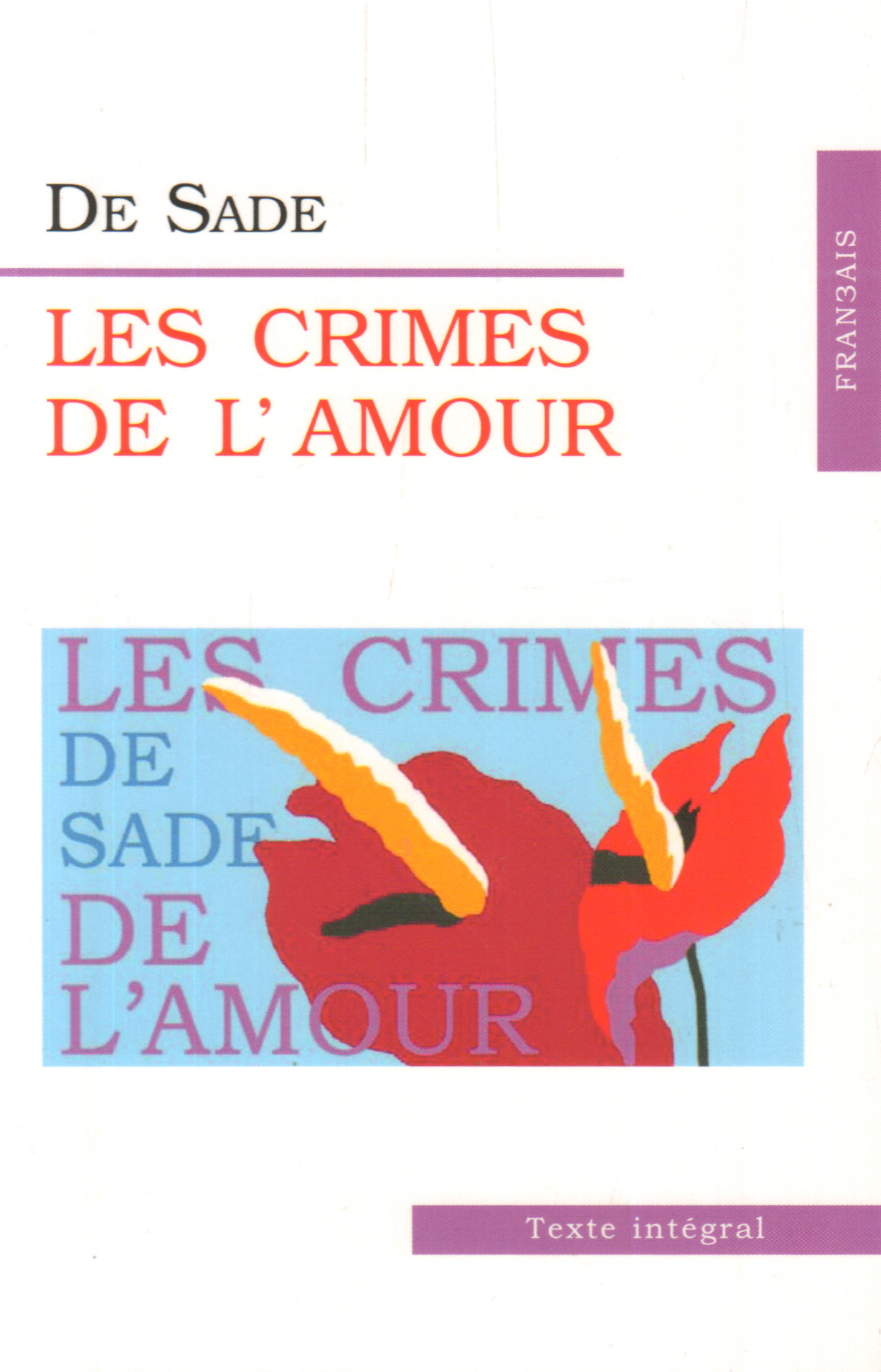   (Les Crimes de L'amour). e  (De Sade)