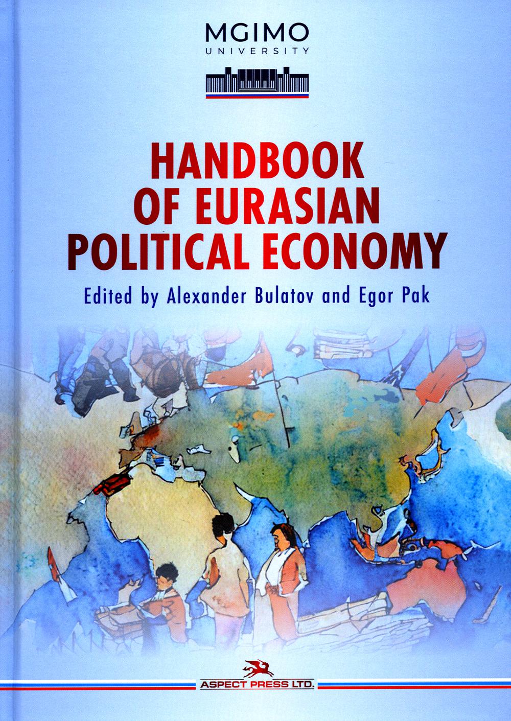Handbook of Eurasian Political Economy:  .