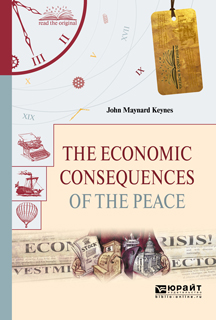 The Economic Consequences of the Peace /   