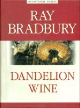 Dandelion Wine =   