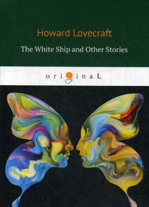 The White Ship and Other Stories =     :  .