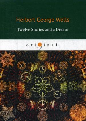 Twelve Stories and a Dream = :  .