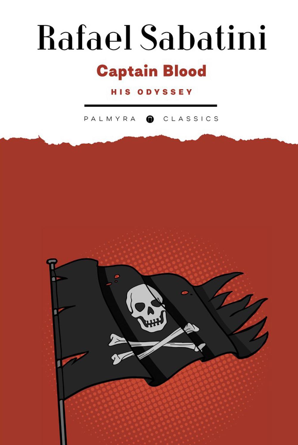 Captain Blood: His Odyssey. ( . .)